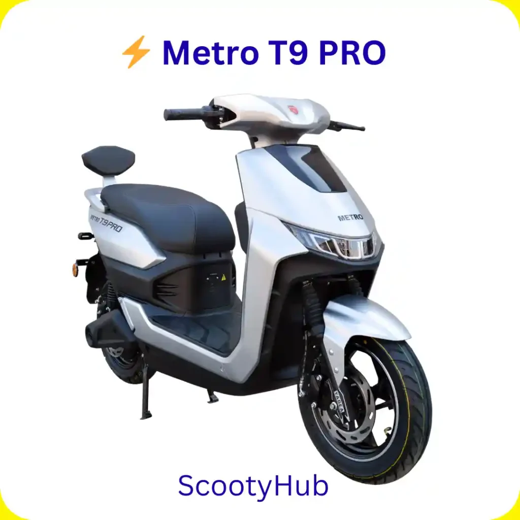 Metro T9 Pro electric scooty