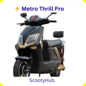 Read more about the article Metro Thrill Lithium Scooty Review – Price, Specifications & Performance